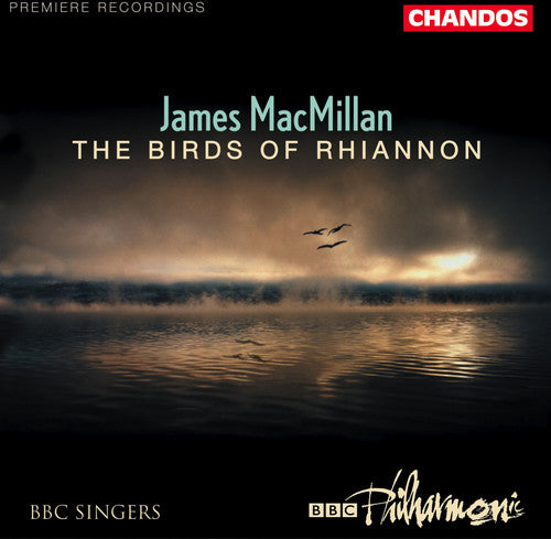 Macmillan / Bbc Philharmonics - Birds Of Rhiannon / Magnificat Exsultet - Music CD