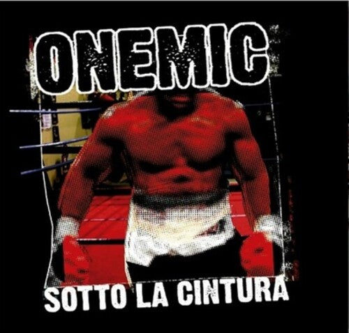 Onemic - Sotto La Cintura - Vinyl Record