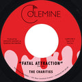 Charities - Fatal Attraction / It's Not Our Time - Vinyl Record