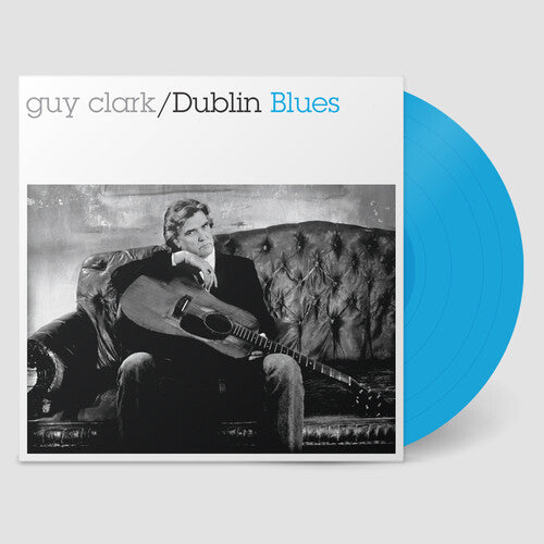 Clark,guy - Dublin Blues - 30th Anniversary Edition - Vinyl Record