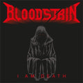 Bloodstain - I Am Death - Music CD