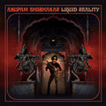 Shobhakar,anupam - Liquid Reality - Music CD