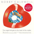 Caldwell,bobby - What You Won't Do For Love / Open Your Eyes - Vinyl Record