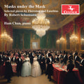 Schumann / Chan - Masks Under The Mask - Music CD