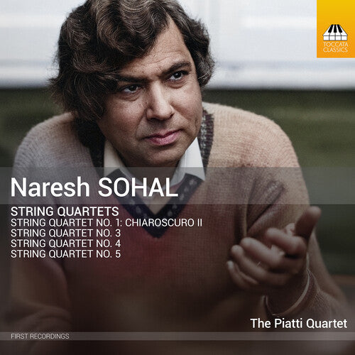 Sohal / Piatti Quartet: - String Quartets - Music CD