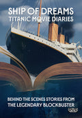 Ship Of Dreams: Titanic Movie Diaries - Ship Of Dreams: Titanic Movie Diaries - DVD