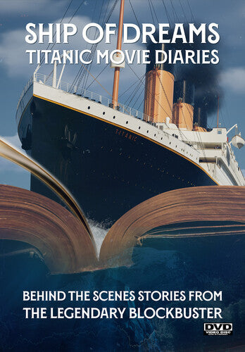 Ship Of Dreams: Titanic Movie Diaries - Ship Of Dreams: Titanic Movie Diaries - DVD