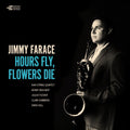 Hours Fly Flower Die (Gate) [LP] Vinyl Record