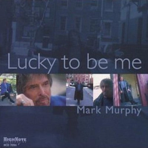 Murphy,mark - Lucky To Be Me - Music CD