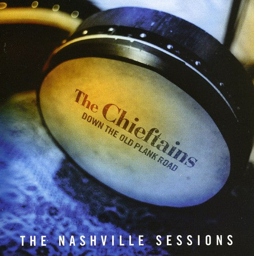 Chieftains - Down The Old Plan Road-nashville Sessions - Music CD