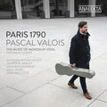 Vidal / Valois - Paris 1790 - The Music Of Monsieur Vidal - Music CD