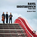 Ravel / Shostakovich / Busch Trio - Piano Trios - Music CD