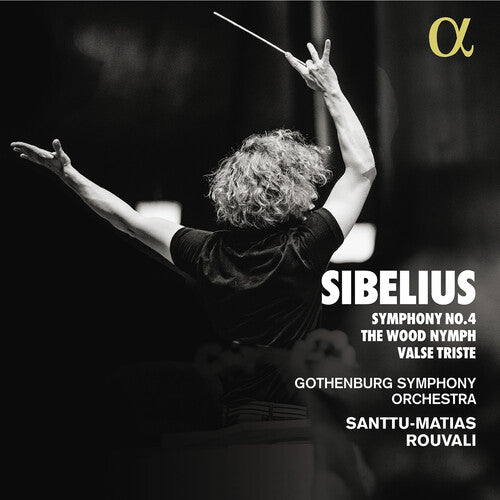 Sibelius / Rouvali / Gothenburg Symphony Orchestra - Symphony No. 4 The Wood Nymph Valse Triste - Music CD
