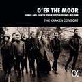 Scottish Folk / Kraken Consort - O Er The Moor - Music CD