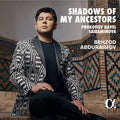Prokofiev / Rachmaninoff / Abduraimov - Shadows Of My Ancestors - Music CD