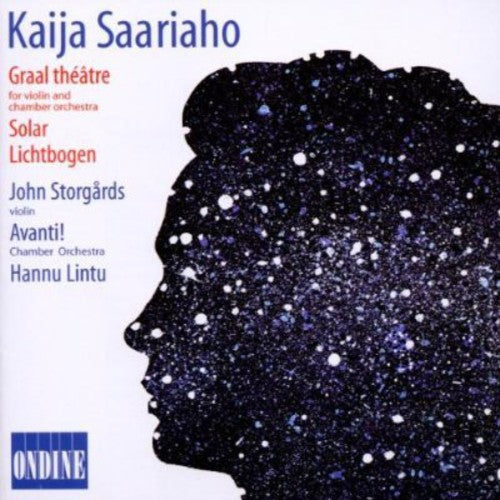 Saariaho / Storgards / Lintu / Avanti Cham Orch - Graal Theater / Solar / Lichtbogen - Music CD