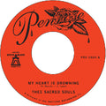 Thee Sacred Souls - My Heart Is Drowning B/w Stuck In The Mud - Vinyl Record