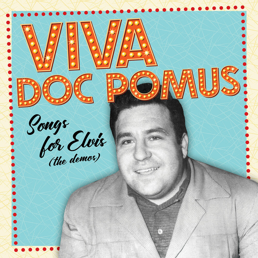 Viva Doc Pomus: Songs For Elvis (The Demos) [LP] Vinyl Record
