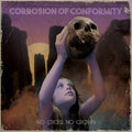 Corrosion Of Conformity - No Cross No Crown - Vinyl Record