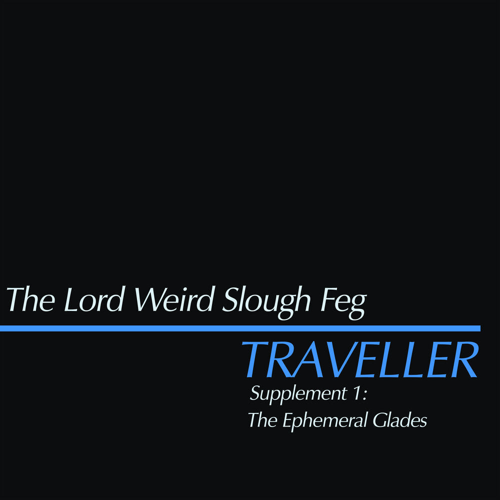 Traveller Supplement I: The Ephemeral Glades [LP] Vinyl Record