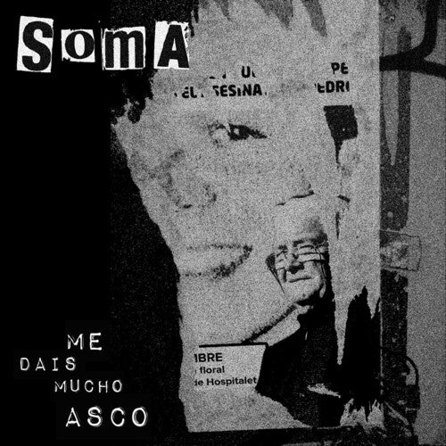 Soma - Me Dais Mucho Asco - Music CD