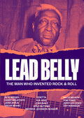 Leadbelly - Lead Belly: The Man Who Invented Rock & Roll - DVD
