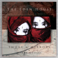 Eden House - Smoke & Mirrors & Other Ghosts - Vinyl Record