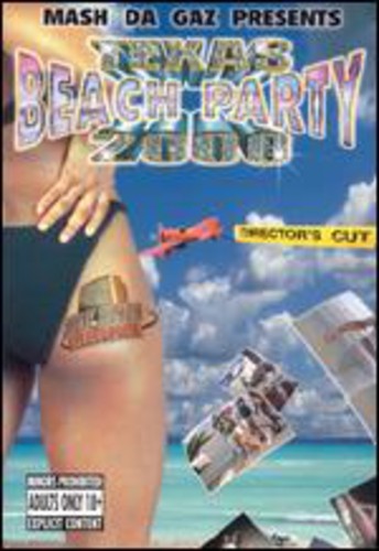 Mash Da Gaz Presents - Texas Beach Party 2000 - DVD