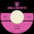 Lady Wray - Be A Witness B/w Best For Us - Vinyl Record