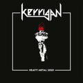 Kerrigan - Heavy Metal 2020 - Music CD