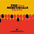 Mercurials - Tend The Fire - Vinyl Record