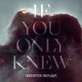 If You Only Knew (Blk) [Colored Vinyl] (Wht) Vinyl Record