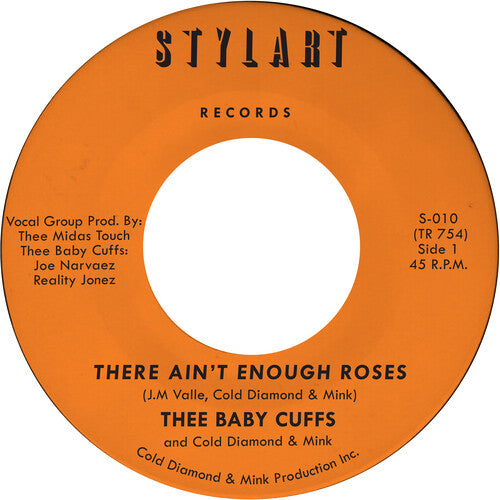 Thee Baby Cuffs / Cold Diamond & Mink - There Ain't Enough Roses - Vinyl Record