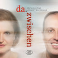 Brahms / Henschel / Pizzetti / Djeddikar - Da. Zwischen - Music CD