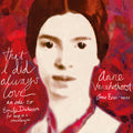 Vanschothorst / Barten / Einan - That I Did Always Love - An Ode To Emily - Music CD