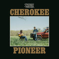 Pitney Meyer - Cherokee Pioneer - Vinyl Record