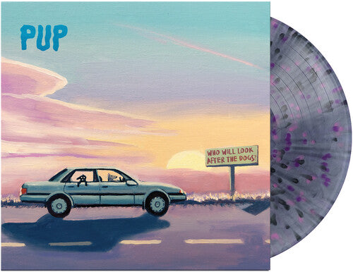 Pup - Who Will Look After The Dogs - Vinyl Record