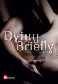 Dying Briefly - Dying Briefly - DVD