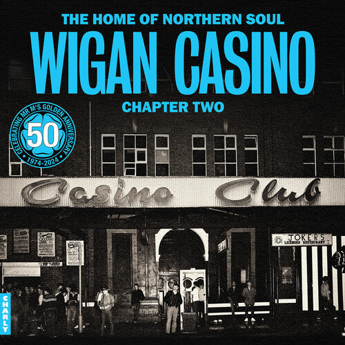 Home Of Northern Soul: Wigan Casino Chapter 2 - Home Of Northern Soul: Wigan Casino Chapter 2 - Vinyl Record