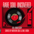 Rare Soul Uncovered: 40th Anniversary / Various - Rare Soul Uncovered: 40th Anniversary / Various - Vinyl Record