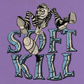 Soft Kill - Roseland - Vinyl Record