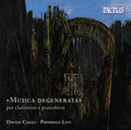 Casali / Levi - Degenerated Music For Clarinet & Pno [CD]