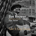 Brewer,jim / Smith,dan - Take It Easy Greasy - Music CD