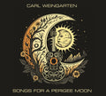 Weingarten,carl - Songs For A Perigee Moon - Music CD