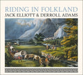 Elliott,jack / Adams,derroll - Riding In Folkland - Music CD