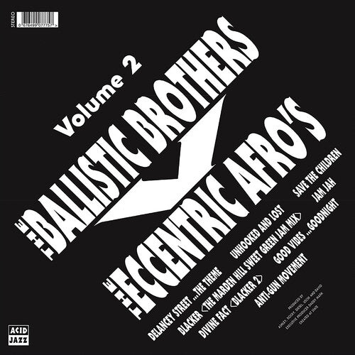 Ballistic Brothers / Eccentric Afros - Ballistic Brothers Vs. The Eccentric Afros Vol. 2 - Vinyl Record