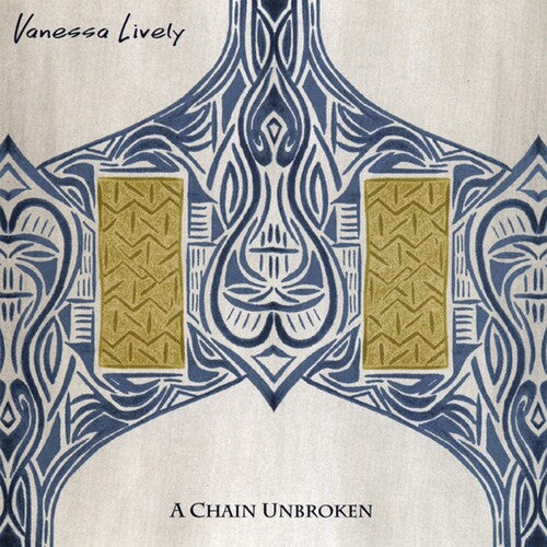 Lively,vanessa - Chain Unbroken - Music CD