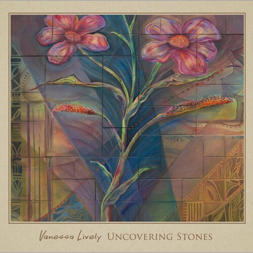 Lively,vanessa - Uncovering Stones - Music CD