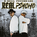 B-real & Psycho Les - Real Psycho - Music CD