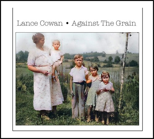 Cowan,lance - Against The Grain - Music CD
